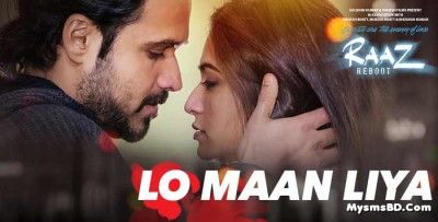 Hindi Song Lo Maan Liya Lyrics - Raaz Reboot | Arijit Singh