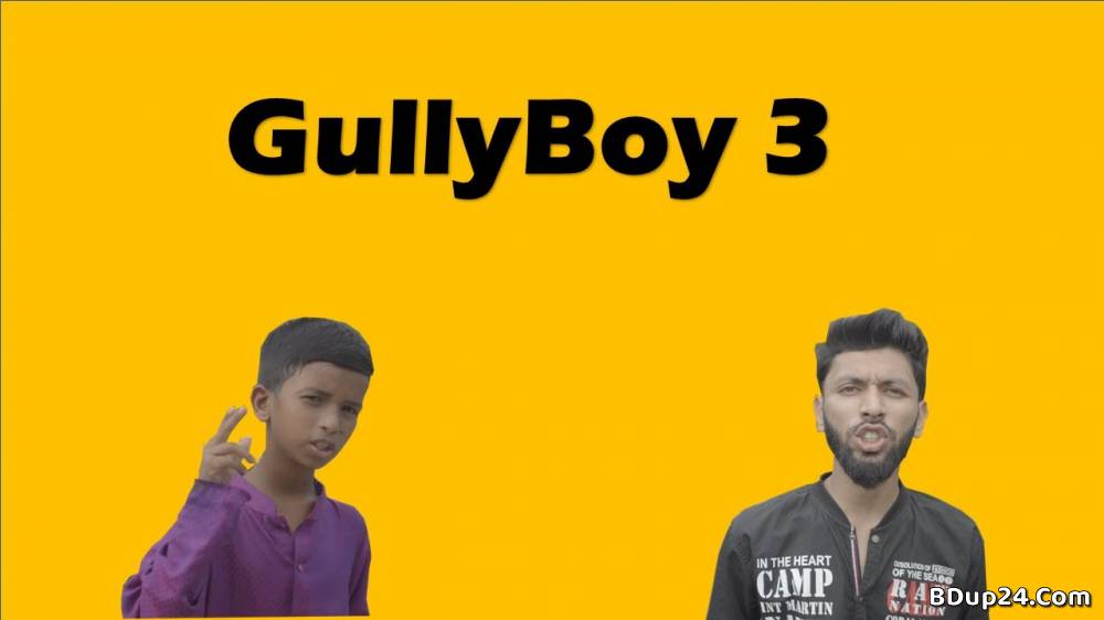 Gully Boy Part 3 Bangla Rap Song Lyrics