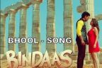 Bhool Lyrics - Bindaas Song | Arindom, Shalmali Kholgade