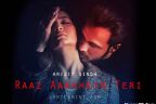 Raaz Aankhein Teri Lyrics – Raaz Reboot | Arijit Singh