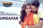 Humsafar Lyrics | Badrinath Ki Dulhania | Varun Dhawan & Alia Bhatt