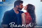 Baarish Lyrics - Half Girlfriend | Arjun & Shraddha