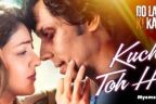 Kuch Toh Hai Lyrics – Do Lafzon Ki Kahani | sung by Armaan Malik