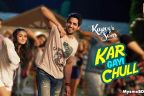 Song Kar Gayi Chull Lyrics – Kapoor and Sons